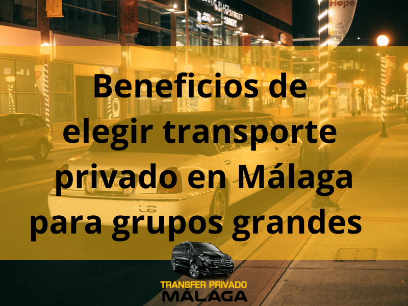 Beneficios De Elegor Un Transporte Privado